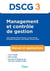 DSCG 3 - management et contrôle de gestion - manuel et applications