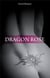 Dragon rose