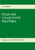 Pour une collectivité équitable t.2 - outils et résultats