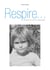 Respire... grandir est la somme de particularités