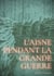 L'Aisne pendant la Grande Guerre : le quotidien d'un département sous le feu de 1914-1918