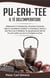 Pu-erh-tee il tè dell'imperatore - abbassare il colesterolo, bruciare il grasso, ridurre i problemi cardiaci e circolatori