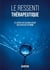 Le ressenti thérapeutique : se libérer des accumulations douloureuses du passé