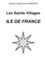 Les Saints Village Ile-de-France