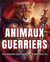 Animaux guerriers : Coloriage fantastique pour adulte