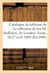 Catalogue de tableaux anciens, tableaux modernes, aquarelles et dessins : de la collection de feu M. Holloway, de Londres. Vente, 26-27 avril 1880