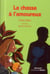 La Chasse A L Amoureux