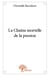 La chaîne mortelle de la passion