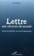 Lettre aux citoyens du monde - contre la barbarie, un nouvel humanisme