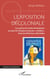 L'exposition décoloniale : Les pères de l'anticolonialisme au sein de l'Empire français « oubliés » dans les Histoires officielles