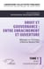 Droit et gouvernance : Entre enracinement et ouverture : Mélanges en l'honneur d' Alioune Badara Fall Tome 1 : Droit constitutionnel
