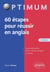 60 étapes pour réussir en anglais (4e édition)