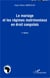 Le marigage et les régimes matrimoniaux en droit congolais