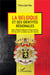 La Belgique et ses identités regionales - pays d'Outre-Meuse et pays d'Arlon (fin du XIXe et début du XXe siècle)