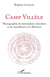 Camp villèle - monographie de descendants d'esclaves et de travailleurs à la Réunion