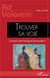 Trouver sa voie - comment faire l'entreprise buissonniere ?