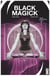 Black Magick - Tome 01
