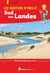Les sentiers d'Emilie : Sud des Landes