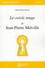 Le cercle rouge de Jean-Pierre Melville