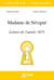 Madame de Sévigné - lettres de l'année 1671