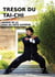 Trésor du tai-chi - abrégé de la boxe du faîte suprême