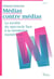 La domination médiatique