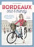 Bordeaux chic & trendy (édition 2018)
