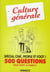 Culture générale - spécial ciné, people et foot, 500 questions pour toute la famille !