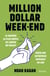 Million dollar week-end : Créer une entreprise rentable en 48h
