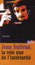 Jean Sulivan, la voie nue de l'intériorité