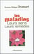 Les maladies, leurs sens, leurs remèdes