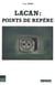 Lacan - points de repère