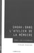Shoah : dans l'atelier de la mémoire - France, 1987-2012