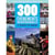 300 événements incontournables à travers le monde - voyages, expositions, spectacles, concerts, festivals