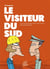 Le visiteur du sud