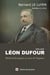 Léon Dufour - Médecin fécampois au coeur de l'hygiène