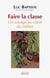 Faire la classe / Un voyage au coeur du métier