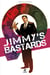 Jimmy's Bastard Tome 1
