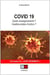 Covid 19 - quels enseignements ? quelles pistes d'action ?