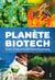 2030, vivre avec les biotechnologies