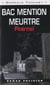 Bac mention meurtre