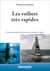 Les voiliers rapides - conception, fonctionnement à la mer des voiliers rapides
