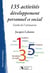 135 activités de développement personnel et social : guide de l'animateur