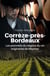 Corrèze-près-Bordeaux - les pionniers du négoce du vin originaires de Meymac