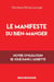 Le manifeste du bien manger