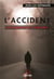 L'accident