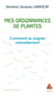Mes ordonnances de plantes - comment se soigner naturellement