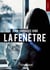 La Fenêtre