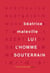 Lui : L'homme souterrain