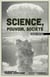 Sciences, pouvoir, société